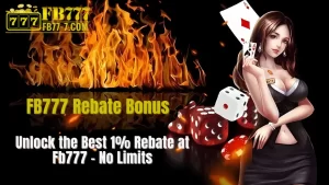 FB777 Rebate Bonus